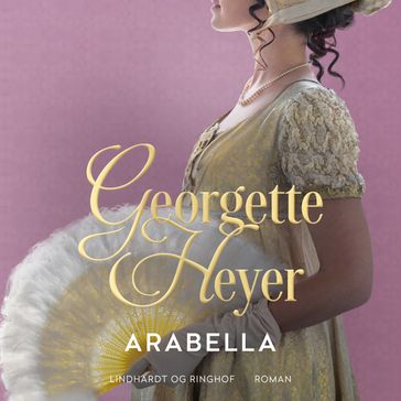 Arabella - Georgette Heyer