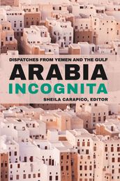 Arabia Incognita