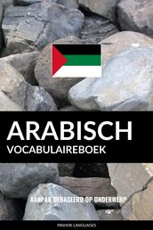 Arabisch vocabulaireboek: Aanpak Gebaseerd Op Onderwerp