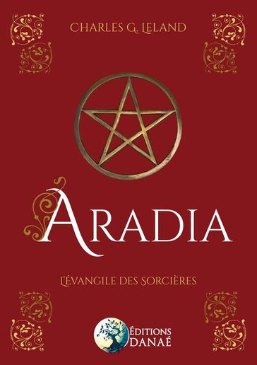 Aradia - L'évangile des sorcières - Charles G. Leland