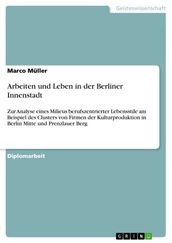 Arbeiten und Leben in der Berliner Innenstadt