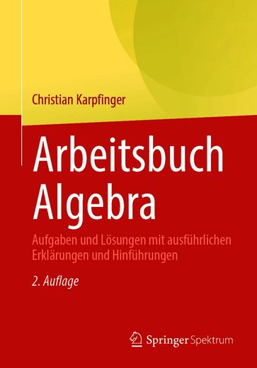 Arbeitsbuch Algebra - Christian Karpfinger