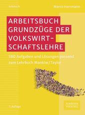 Arbeitsbuch Grundzuge der Volkswirtschaftslehre