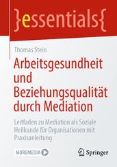 Arbeitsgesundheit und Beziehungsqualitat durch Mediation