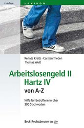 Arbeitslosengeld II Hartz IV von A-Z