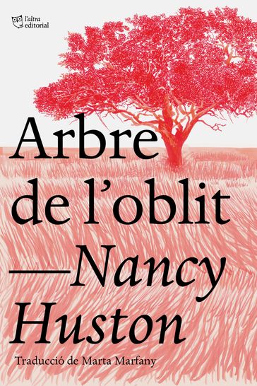 Arbre de l'oblit - Nancy Huston