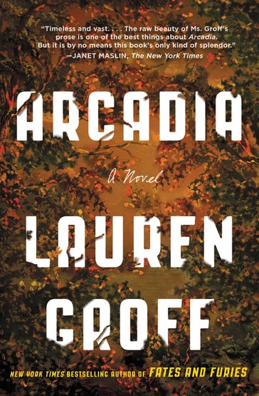 Arcadia - Lauren Groff