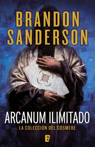 Arcanum ilimitado - Brandon Sanderson