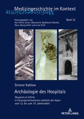 Archaeologie des Hospitals