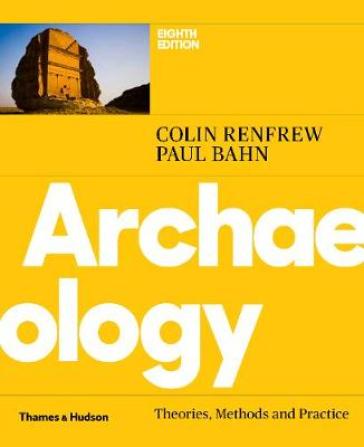 Archaeology - Colin Renfrew - Paul Bahn