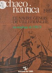 Archaeonautica(9):Le Navire génois de Villefranche, un naufrage de 1516 ?