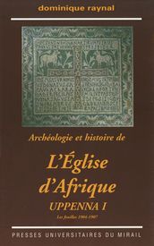 Archéologie et histoire de l Église d Afrique. Uppenna I
