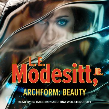 Archform: Beauty - Jr. L. E. Modesitt