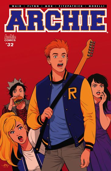 Archie (2015-) #32 - Ian Flynn - Mark Waid