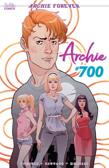 Archie (2015-) #700 - Nick Spencer