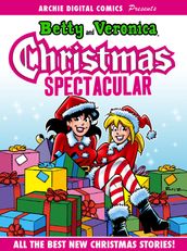 Archie Digital Comics Presents: Betty & Veronica Christmas Spectacular