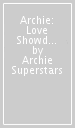 Archie: Love Showdown 30th Anniversary Edition