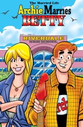 Archie Marries Betty #33