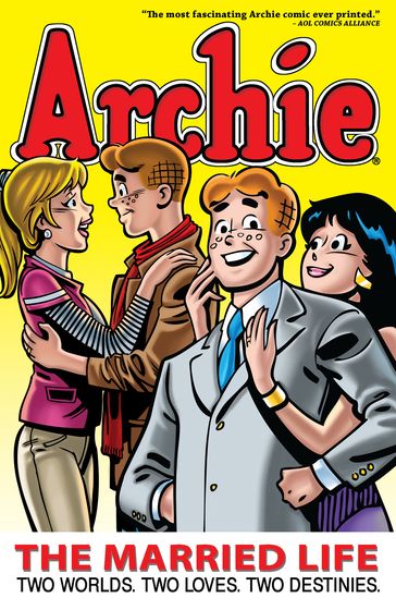 Archie: The Married Life Book 1 - Michael Uslan
