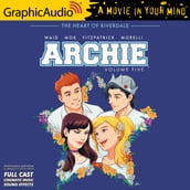Archie: Volume 5 [Dramatized Adaptation]