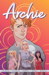 Archie by Nick Spencer Vol. 1