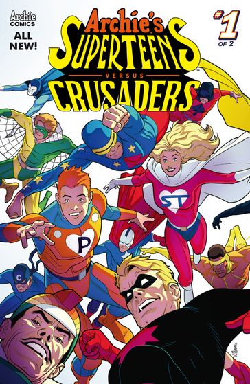 Archie's Superteens Versus Crusaders #1 - David Williams - Ian Flynn - Kelsey Shannon