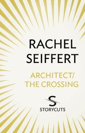 Architect / The Crossing (Storycuts)