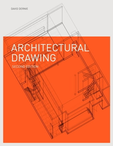 Architectural Drawing Second Edition - David Dernie