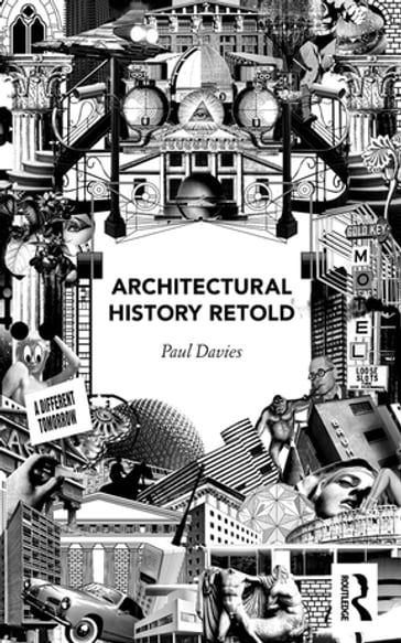 Architectural History Retold - Paul Davies