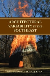 Architectural Variability in the Southeast