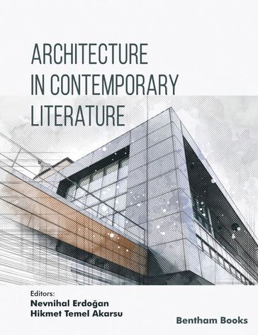 Architecture in Contemporary Literature - Nevnihal Erdoan - Hikmet Temel Akarsu