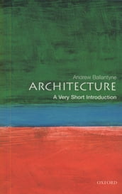 Architecture: A Very Short Introduction