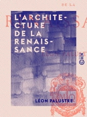 L Architecture de la Renaissance