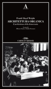 Architettura organica. L architettura della democrazia