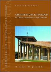 Architettura e teologia. La Chiesa committente di architettura