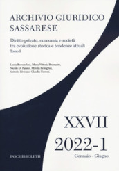 Archivio giuridico sassarese (2022). 1: Diritto privato, economia e società