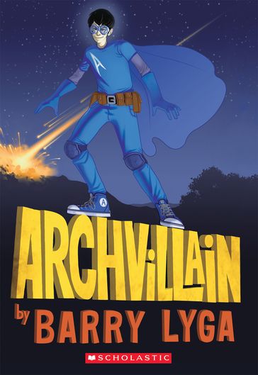 Archvillain (Archvillian, Book 1) - Barry Lyga