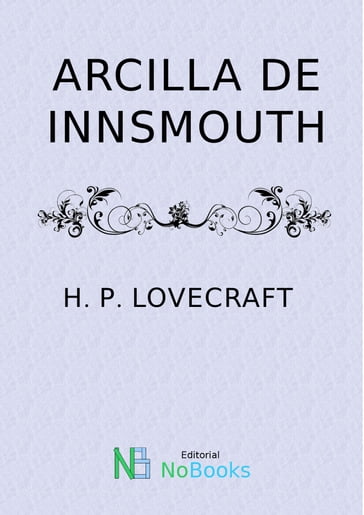 Arcilla de Innsmouth - H P Lovecraft