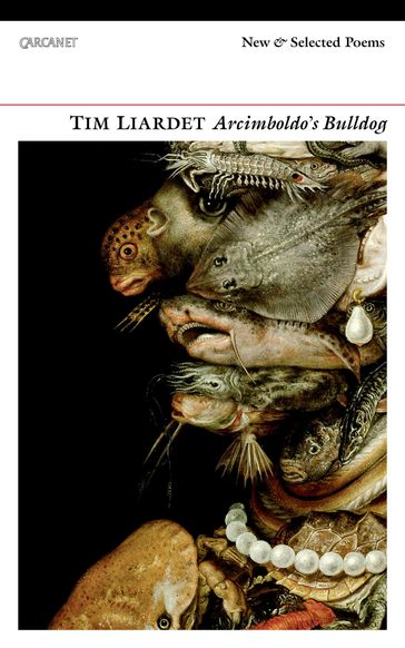 Arcimboldo's Bulldog - Tim Liardet