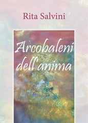 Arcobaleni dell anima