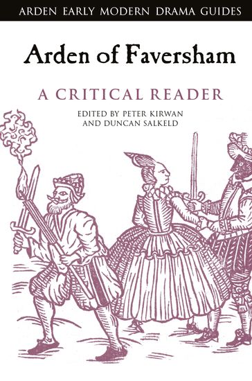 Arden of Faversham: A Critical Reader - Professor Lisa Hopkins - Dr Andrew Hiscock