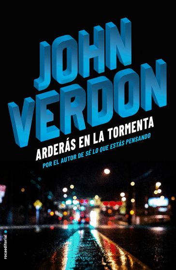 Arderás en la tormenta (Serie David Gurney 6) - John Verdon