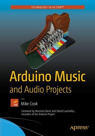 Arduino Music and Audio Projects - Mike Cook