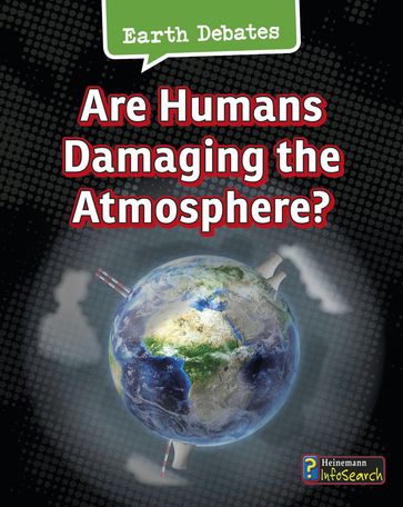Are Humans Damaging the Atmosphere? - Catherine Chambers