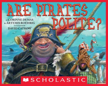 Are Pirates Polite? - Artemis Roehrig - Corinne Demas