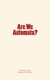 Are We Automata?