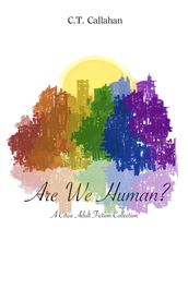 Are We Human? (A Circa Adult Collection)