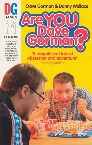 Are You Dave Gorman? - Danny Wallace - Dave Gorman