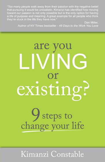 Are You Living or Existing? - Kimanzi Constable