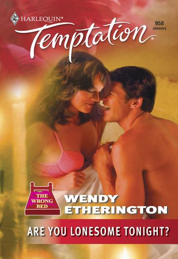 Are You Lonesome Tonight? (Mills & Boon Temptation) - Wendy Etherington